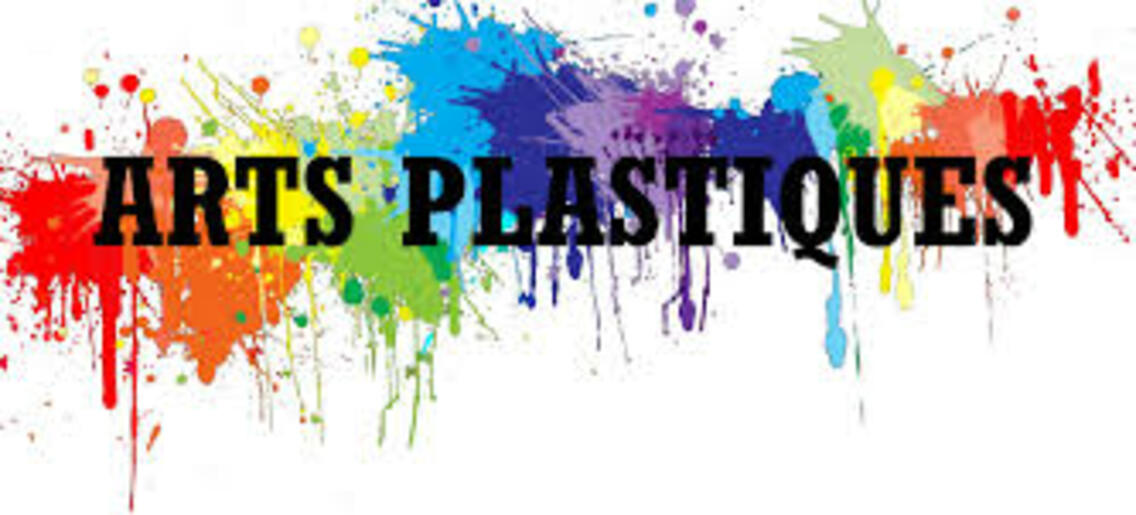 ARTS PLASTIQUES